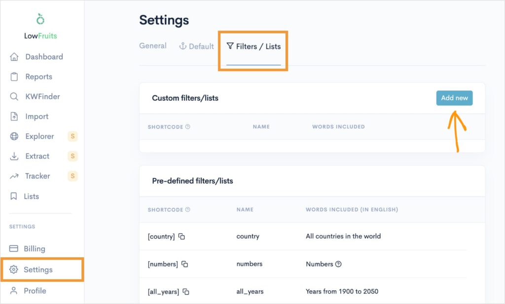 Create a Custom Filter in LowFruits Add new filter in LowFruits settings to create a custom filter.